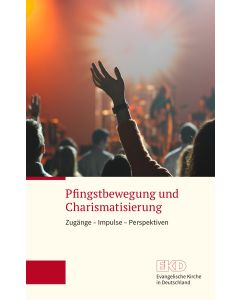 Pfingstbewegung und Charismatisierung