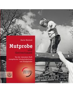Mutprobe und Gottvertrauen