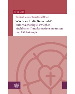 Was braucht die Gemeinde?
