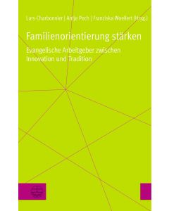Familienorientierung stärken