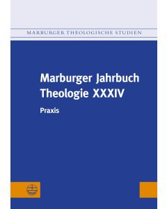 Marburger Jahrbuch Theologie XXXIV