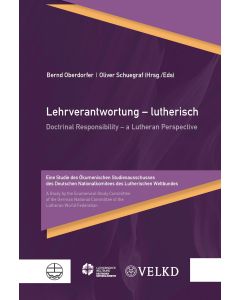 Lehrverantwortung – lutherisch / Doctrinal Responsibility – a Lutheran Perspective