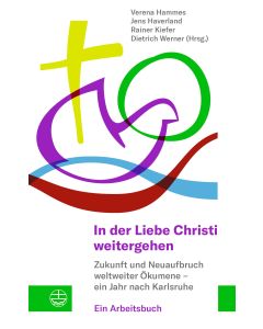 In der Liebe Christi weitergehen