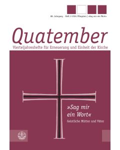 »Sag mir ein Wort« – Geistliche Mütter und Väter
