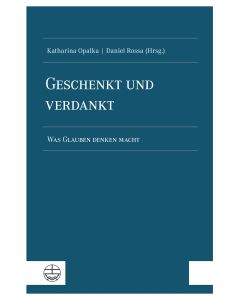 Geschenkt und verdankt