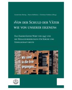 »Von der Schuld der Väter wie von unserer eigenen«