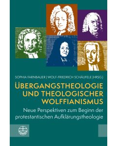 Übergangstheologie und theologischer Wolffianismus