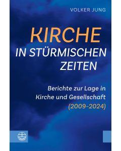 Kirche in stürmischen Zeiten