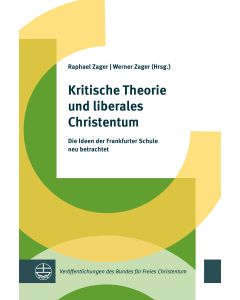 Kritische Theorie und liberales Christentum