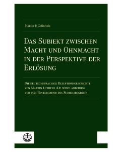 Das Subjekt zwischen Macht und Ohnmacht in der Perspektive der Erlösung