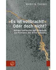 »Es ist vollbracht!« Oder doch nicht?
