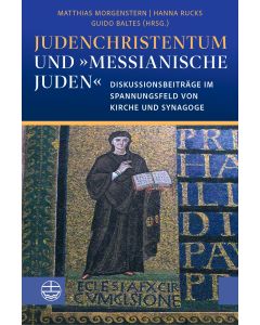Judenchristentum und »messianische Juden«