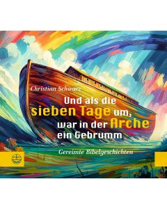 Und als die sieben Tage um, war in der Arche ein Gebrumm
