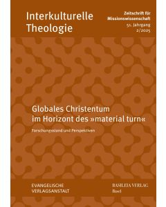 Globales Christentum im Horizont des »material turn«