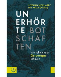 Unerhörte Botschaften