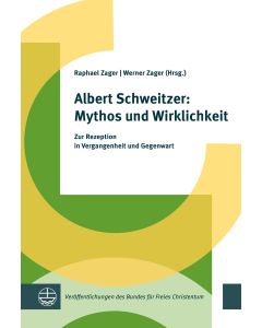 Albert Schweitzer: Mythos und Wirklichkeit