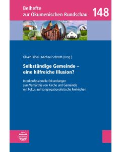 Selbständige Gemeinde – eine hilfreiche Illusion?