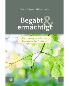 Begabt und ermächtigt