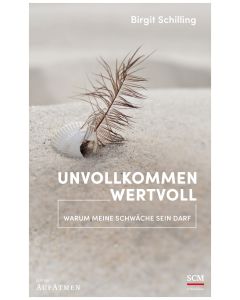Unvollkommen wertvoll