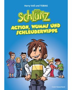 Der Schlunz - Action, Wumms und Schleuderwippe