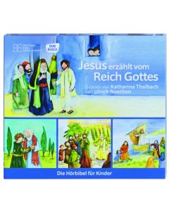 Jesus erzählt vom Reich Gottes