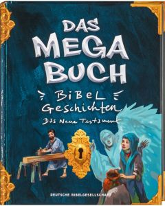 Das Mega-Buch. Bibelgeschichten. Das Neue Testament. Ein Mitmach-Buch mit Spielen und Rätseln zur Bibel inkl. Sticker. Geschichten von Jesus und seinen Jüngern: Für Kinder ab 8 Jahre
