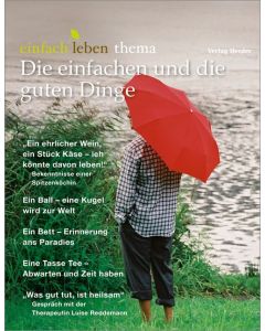 Die einfachen und die guten Dinge
