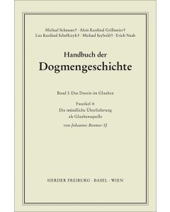 Die mündliche Überlieferung als Glaubensquelle