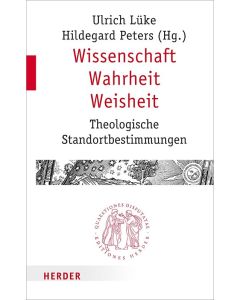 Wissenschaft - Wahrheit - Weisheit