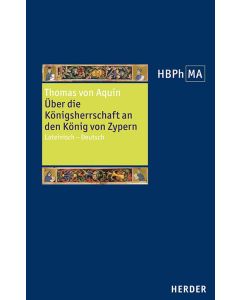 De regno ad regem Cypri. Über die Königsherrschaft an den König von Zypern