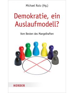 Demokratie, ein Auslaufmodell?