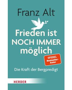 Frieden ist NOCH IMMER möglich