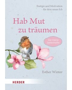 Hab Mut zu träumen