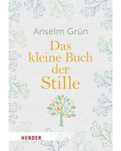 Das kleine Buch der Stille