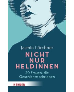Nicht nur Heldinnen