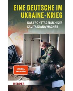 Eine Deutsche im Ukraine-Krieg