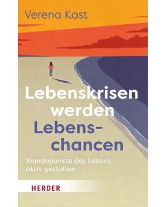 Lebenskrisen werden Lebenschancen