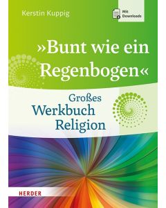 »Bunt wie ein Regenbogen«