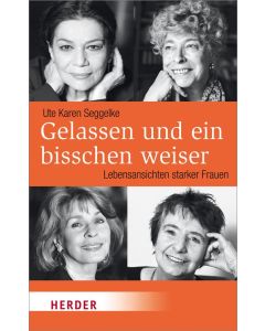 Gelassen und ein bisschen weiser