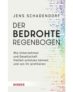 Der bedrohte Regenbogen