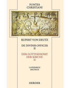 Liber de divinis officiis = Der Gottesdienst der Kirche