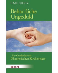 Beharrliche Ungeduld