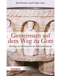 Gemeinsam auf dem Weg zu Gott