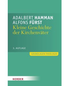 Kleine Geschichte der Kirchenväter