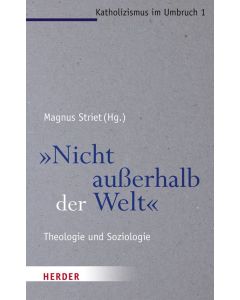 "Nicht außerhalb der Welt"