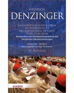 Kompendium der Glaubensbekenntnisse und kirchlichen Lehrentscheidungen. Enchiridion symbolorum definitionum et declarationum de rebus fidei et morum