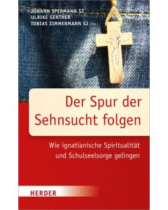 Der Spur der Sehnsucht folgen