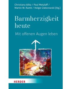 Barmherzigkeit heute