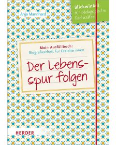 Der Lebensspur folgen
