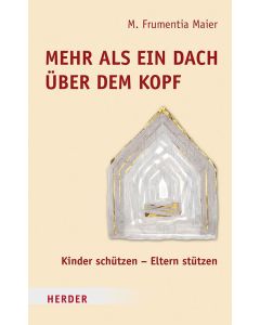 Mehr als ein Dach über dem Kopf